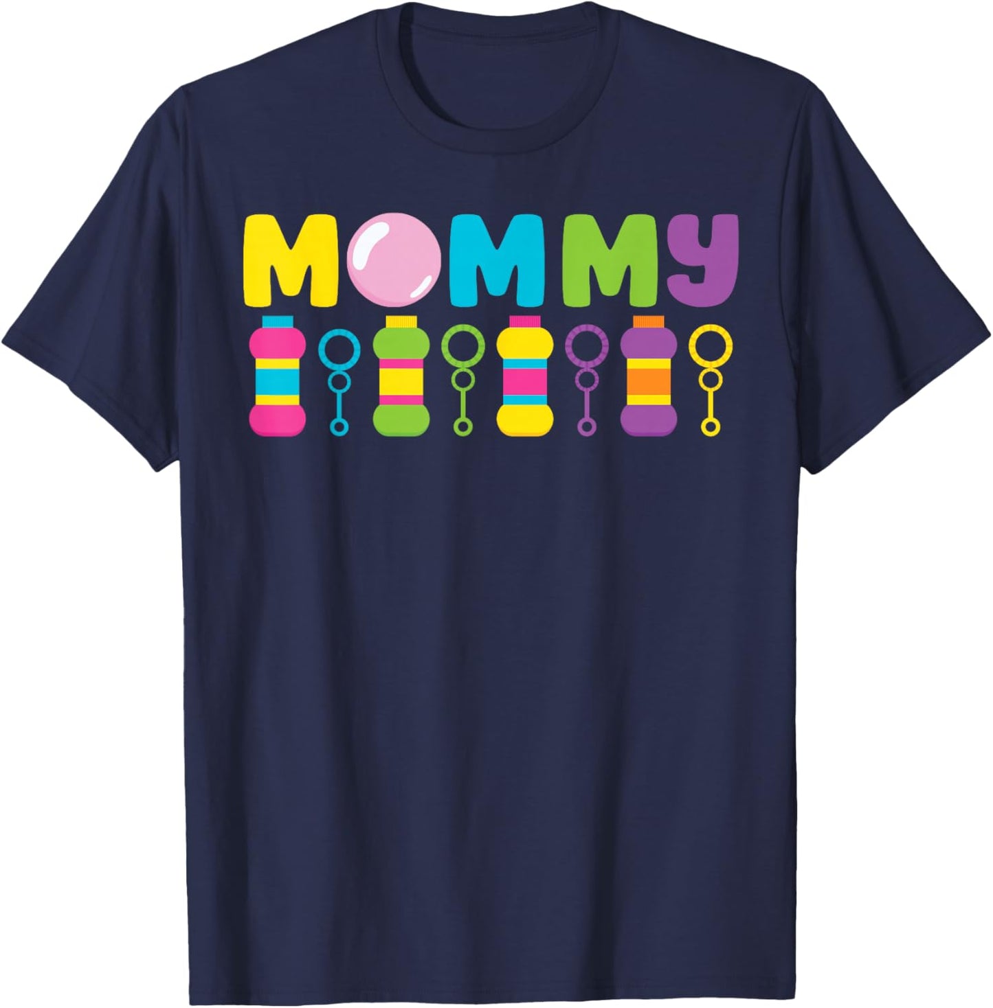 Mommy Bubble Birthday Party Bubble Wands Themed Matching T-Shirt - T-Shirt | Navy