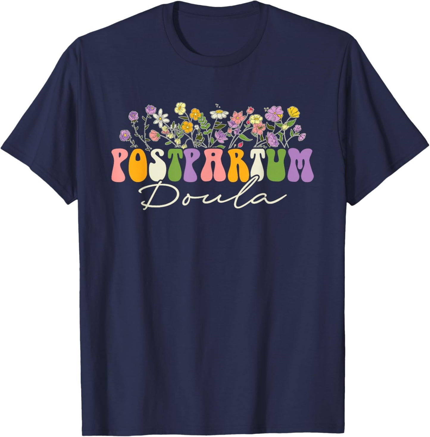 Postpartum Doula T-Shirt - T-Shirt | Navy