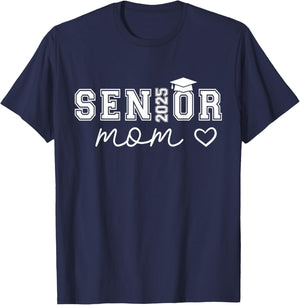 Mom Senior 2025 Proud Mom of A Class of 2025 Graduate T-Shirt - T-Shirt | Navy