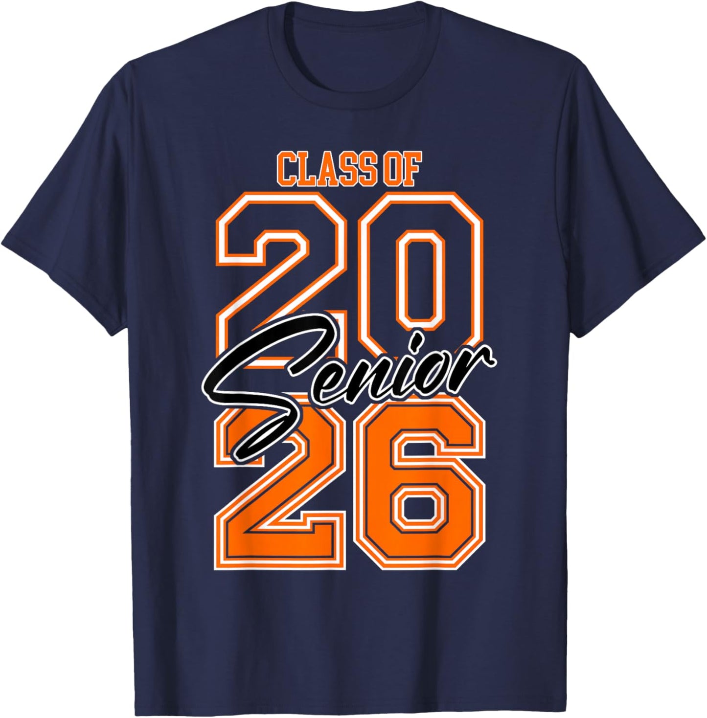 Class of 2026 Senior - 2026 Graduation Orange Vibes T-Shirt - T-Shirt | Navy