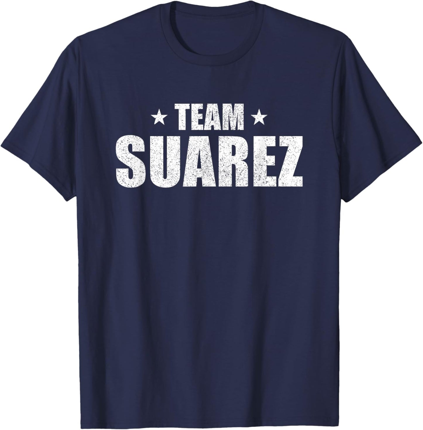 Suarez Last Name American Hispanic Mexican Spanish Family T-Shirt - T-Shirt | Navy
