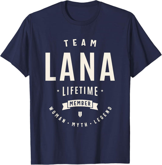 Team Lana Lifetime Member Funny Name Lana T-Shirt - T-Shirt | Navy