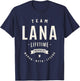 Team Lana Lifetime Member Funny Name Lana T-Shirt - T-Shirt | Navy