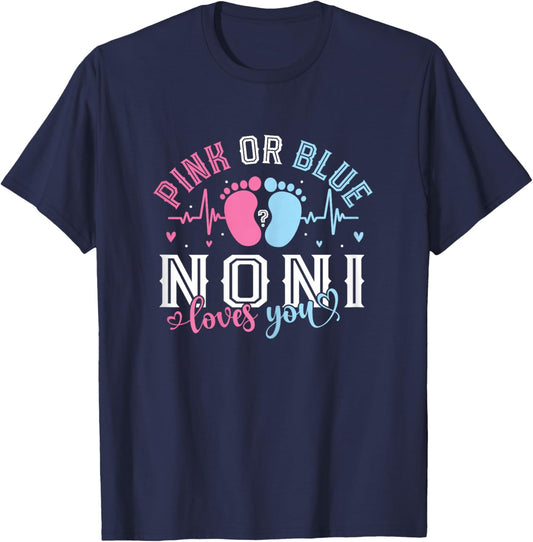 Pink Or Blue Noni Loves You Baby Shower Smiles T-Shirt - T-Shirt | Navy