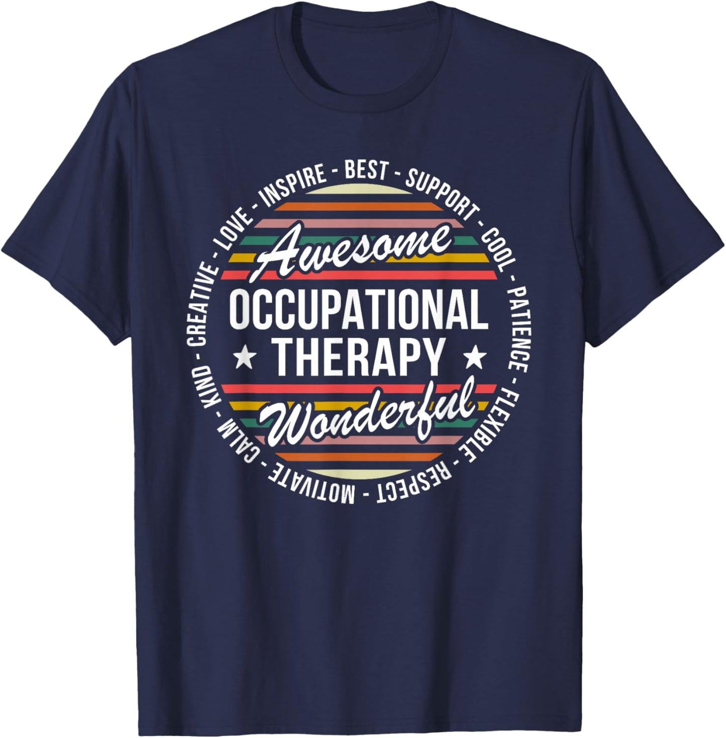 Occupational Therapy Funny OT Therapist Month Appreciation T-Shirt - T-Shirt | Navy