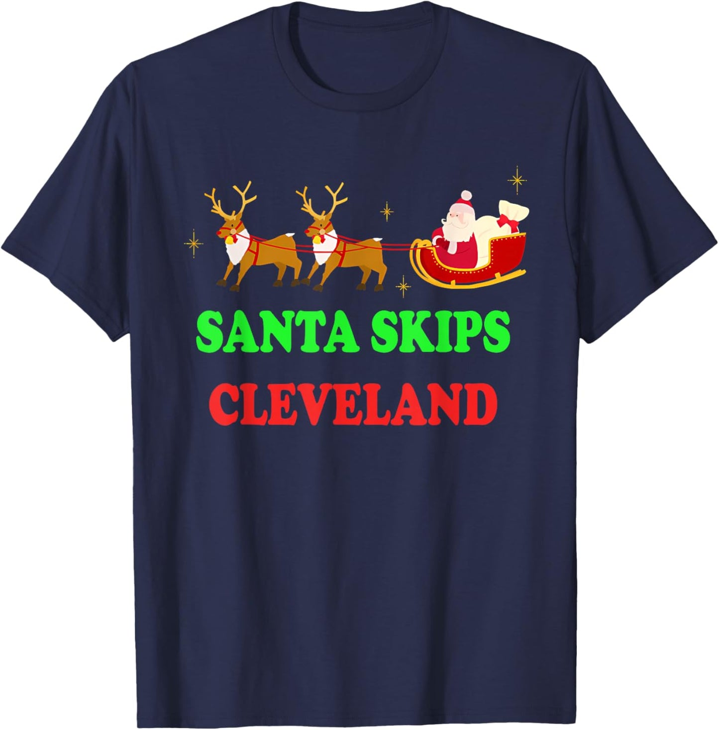 Santa Skips Cleveland Santa Reindeer Funny Xmas Christmas T-Shirt - T-Shirt | Navy