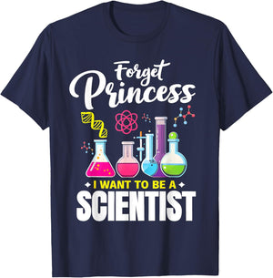 forget princess i want to be a scientist Funny STEM Girls T-Shirt - T-Shirt | Navy