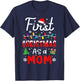 First Christmas as a Mom New Mommy 1st Christmas Women T-Shirt - T-Shirt | Navy