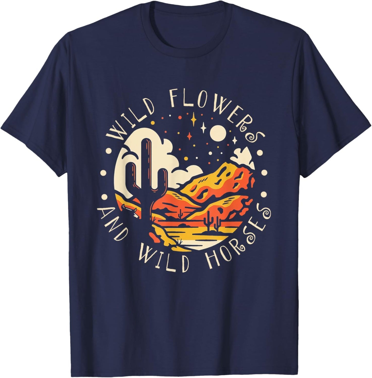 WildFlowers And Wild Horses Mountains Deserts West Cactus T-Shirt - T-Shirt | Navy