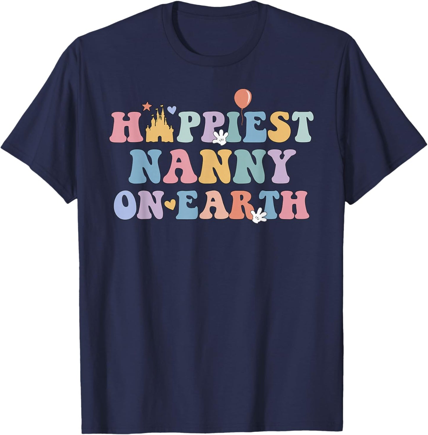 Happiest Nanny On Earth Grandma Matching Family Trip T-Shirt - T-Shirt | Navy
