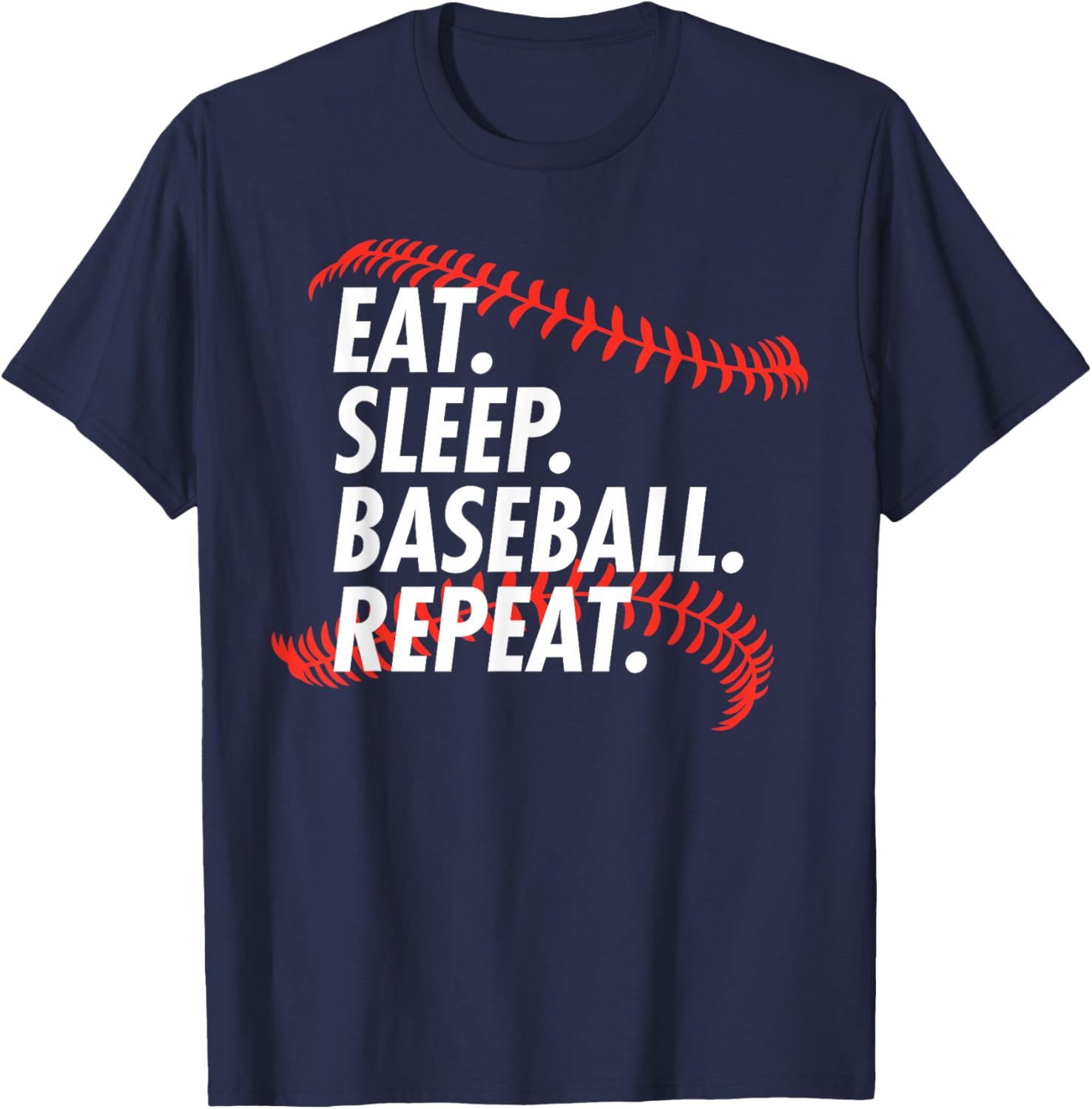 EAT Sleep Baseball Repeat - Funny Baseball T-Shirt - T-Shirt | Navy