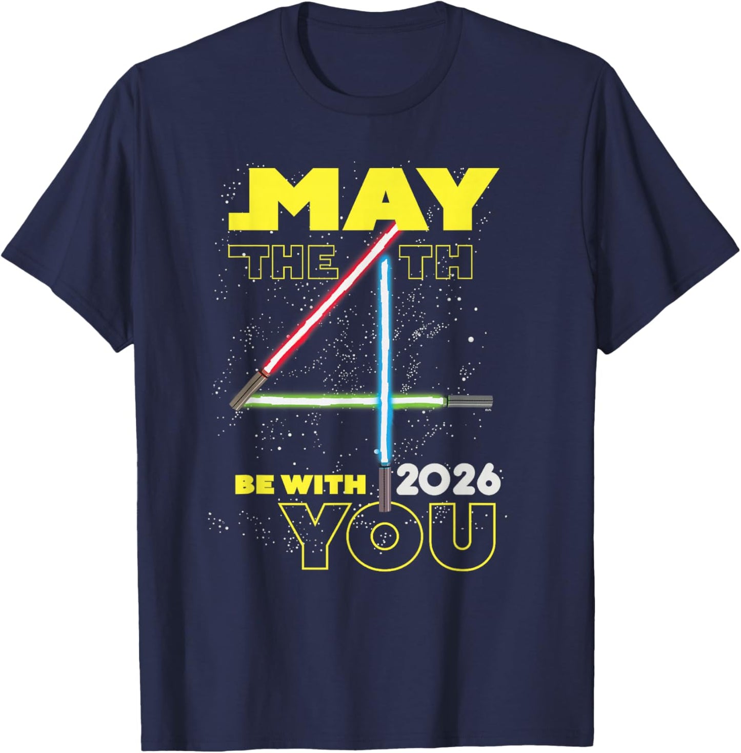 Star Wars May The 4th Be with You 2026 Lightsabers T-Shirt - T-Shirt | Navy