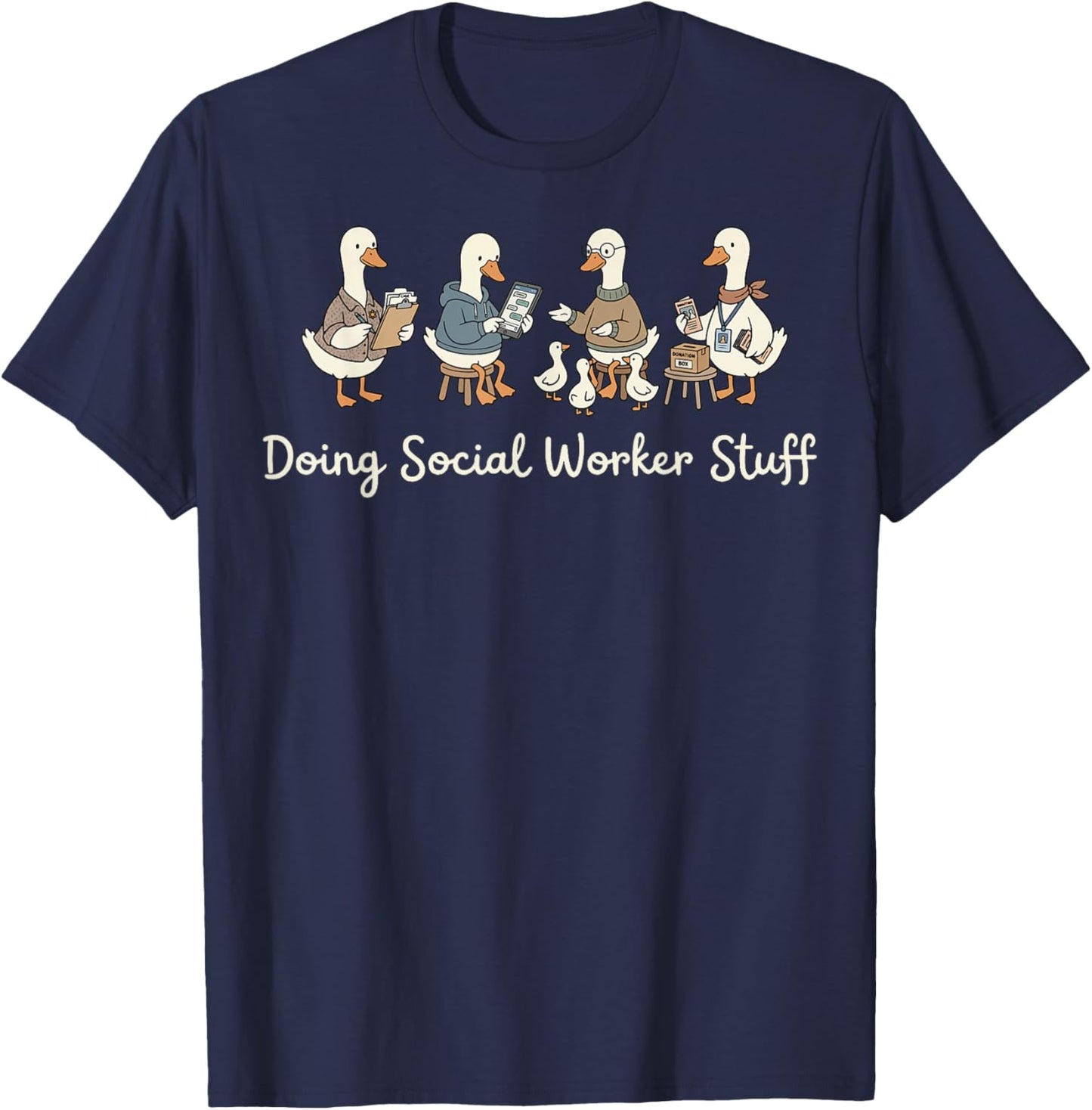 Doing Social Worker Stuff T-Shirt - T-Shirt | Navy
