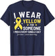 I Wear Yellow For Someone Sarcoma Cancer Awareness T-Shirt - T-Shirt | Navy