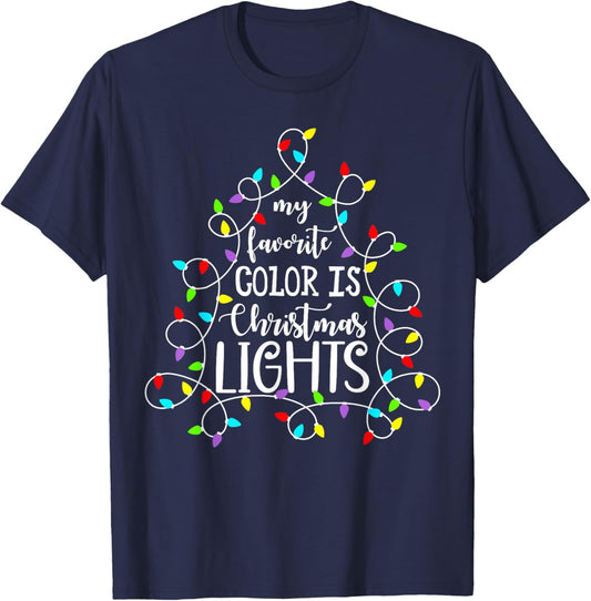 My Favorite Color Is Christmas Lights Funny Xmas Family T-Shirt - T-Shirt | Navy