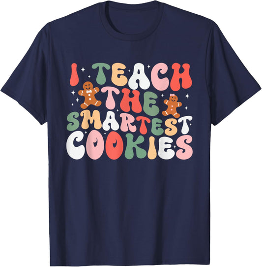 I Teach The Smartest Cookies In The Batch Teacher Christmas T-Shirt - T-Shirt | Navy