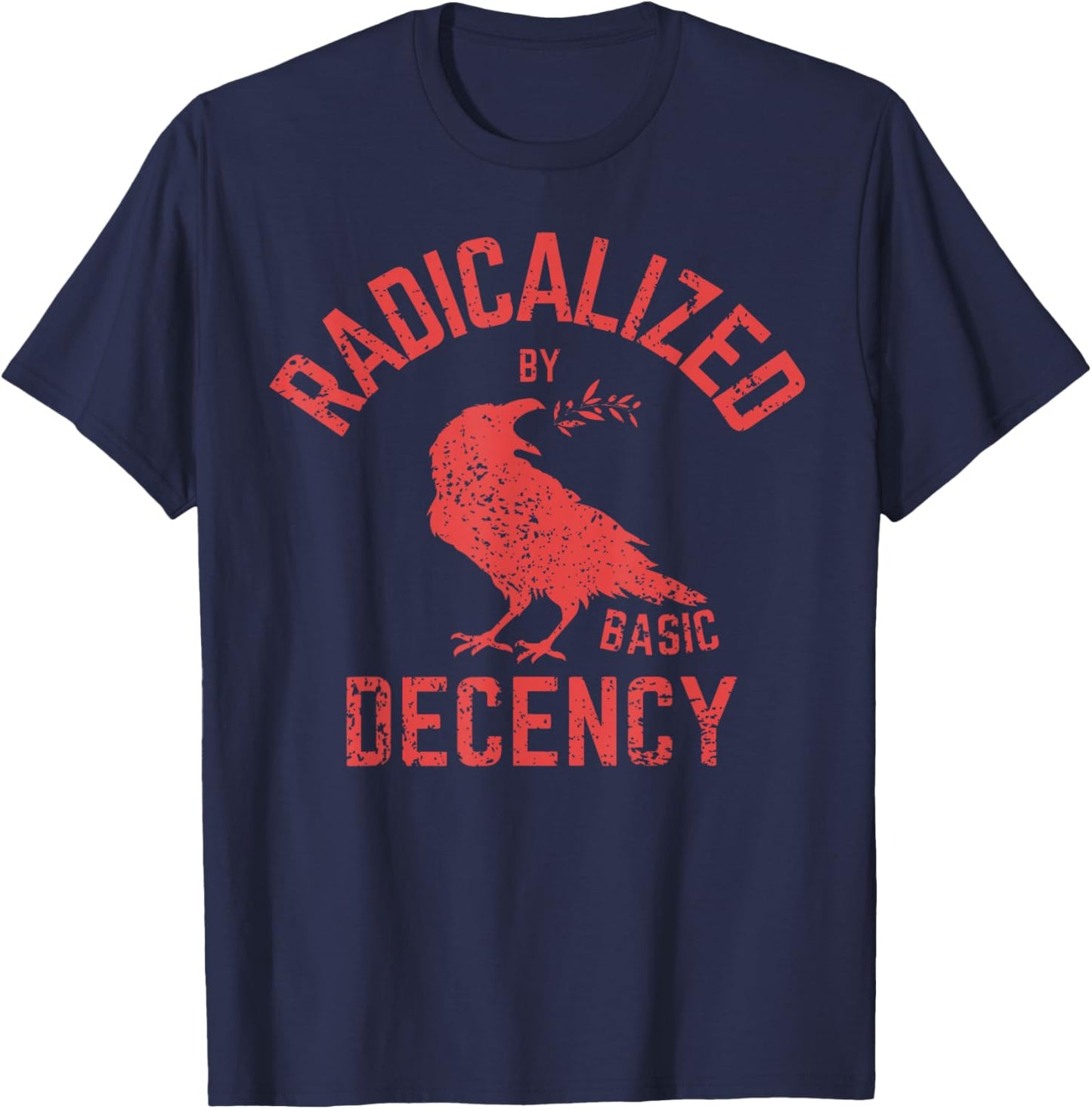 Funny Radicalized by Basic Decency Feminist Activist Gifts T-Shirt - T-Shirt | Navy
