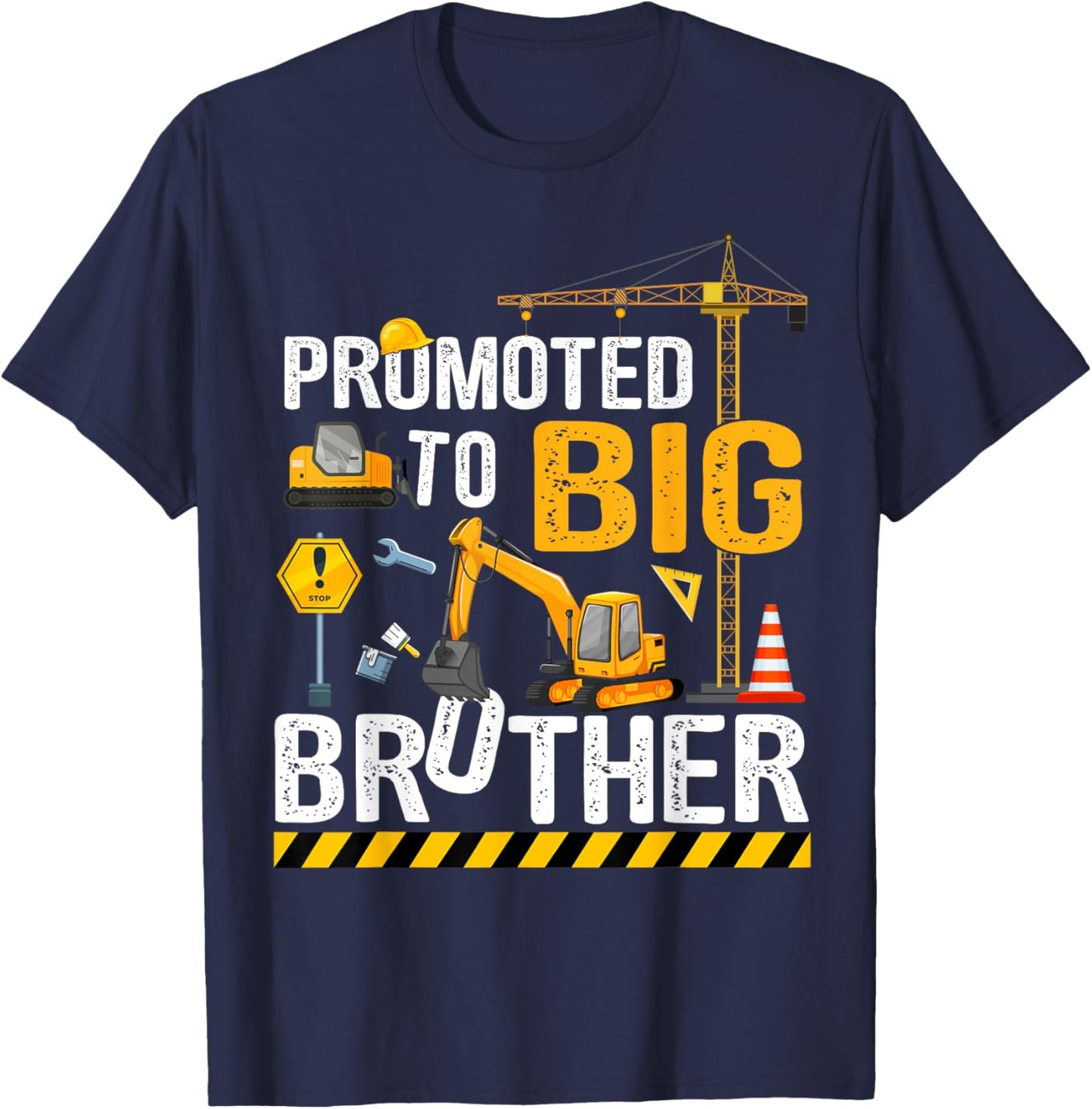 Promoted To Big Brother Construction Truck Excavator Graphic T-Shirt - T-Shirt | Navy