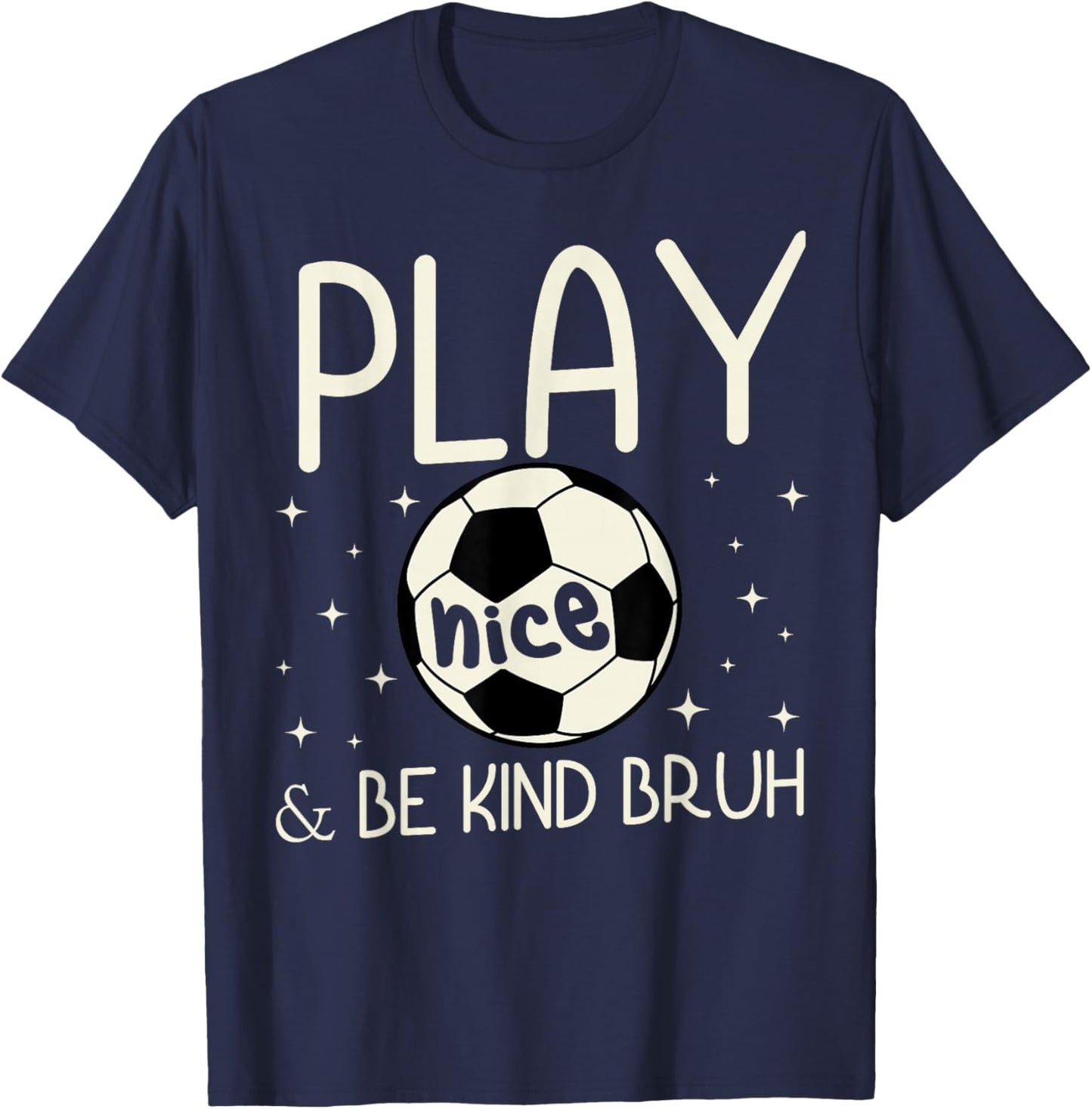 Bruh Be Kind Anti Bullying Soccer Player Team Boys Kids T-Shirt - T-Shirt | Navy