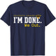 7th Grade Last Day of School Graduation I'm Done We Out T-Shirt - T-Shirt | Navy