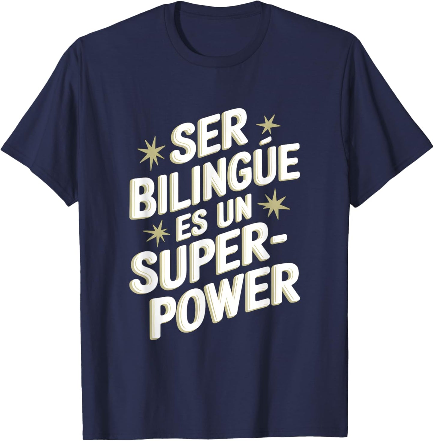 Ser Bilingue Es Un Superpoder Bilingual Spanish Teacher T-Shirt - T-Shirt | Navy
