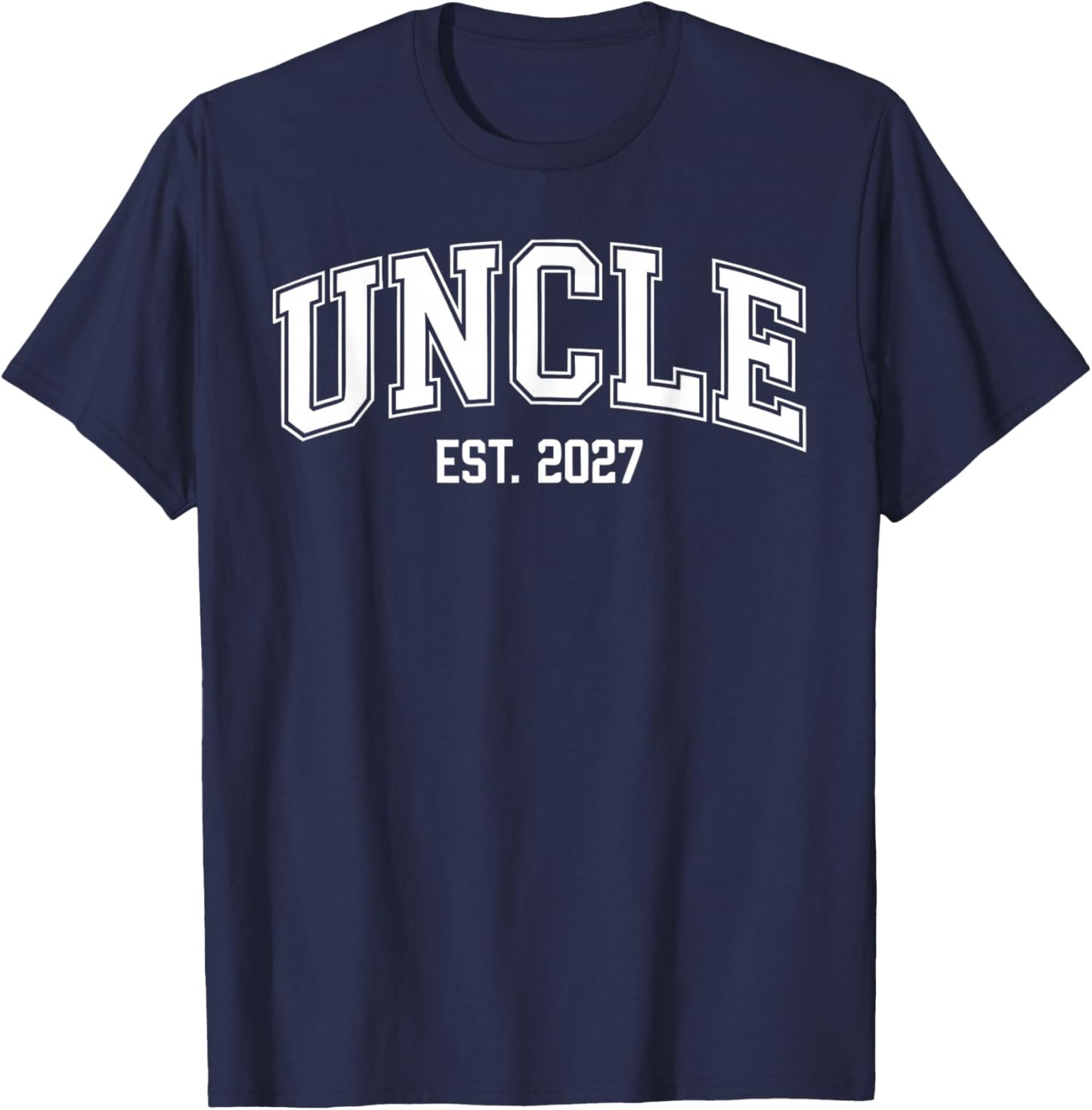 Promoted to Uncle Est. 2027 Uncle Est 2027 T-Shirt - T-Shirt | Navy