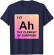 Ah The Element of Surprise Periodic Table Chemistry Science T-Shirt - T-Shirt | Navy