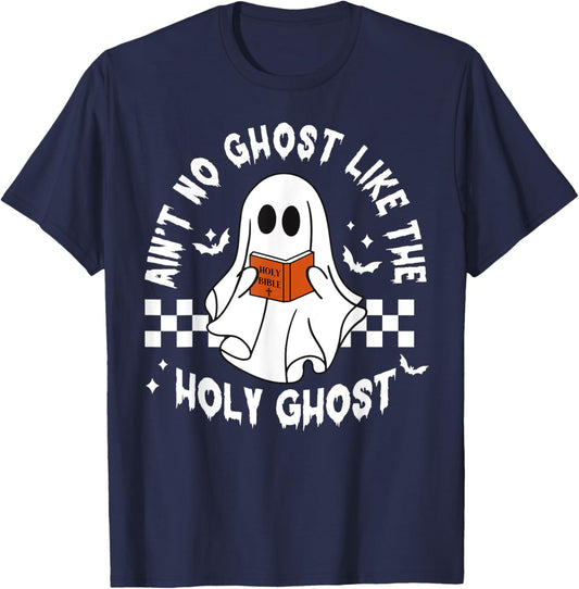 Funny Ain't No Ghost Like The Holy Ghost Christian Halloween T-Shirt - T-Shirt | Navy