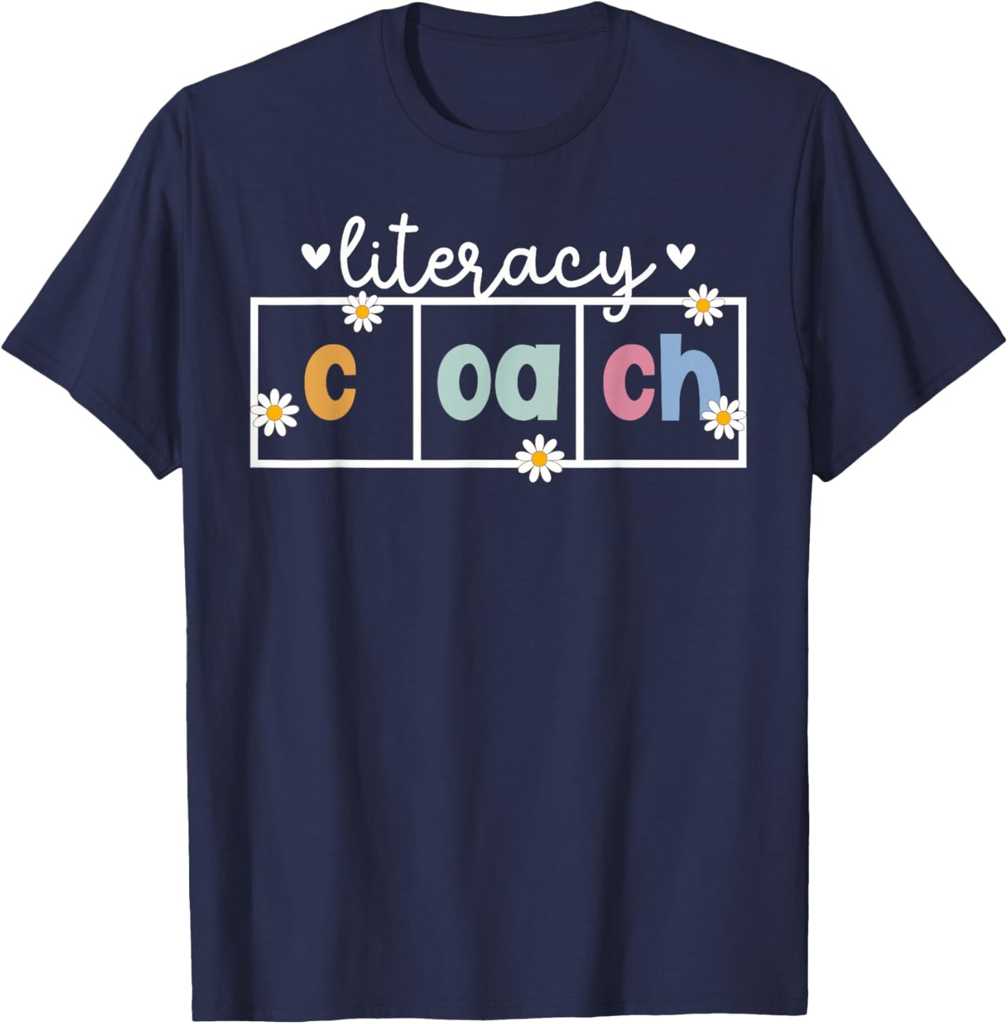 Literacy Coach Literacy Coaching Literacy Teacher T-Shirt - T-Shirt | Navy