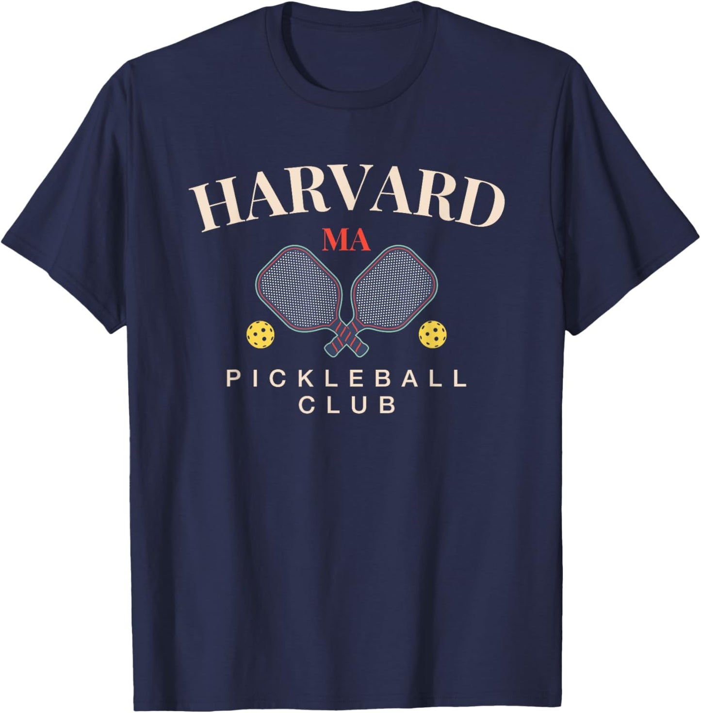 Harvard, MA Pickleball Club for Paddle Lovers T-Shirt - T-Shirt | Navy