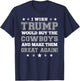 I Wish Trump Would Buy The Cowboys and Make Them Great Again T-Shirt - T-Shirt | Navy