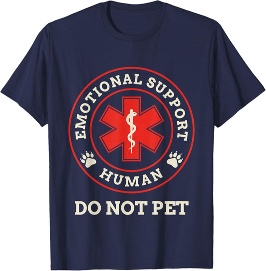 Emotional Support Human Do Not Pet Service Dog Love Humor T-Shirt - T-Shirt | Navy