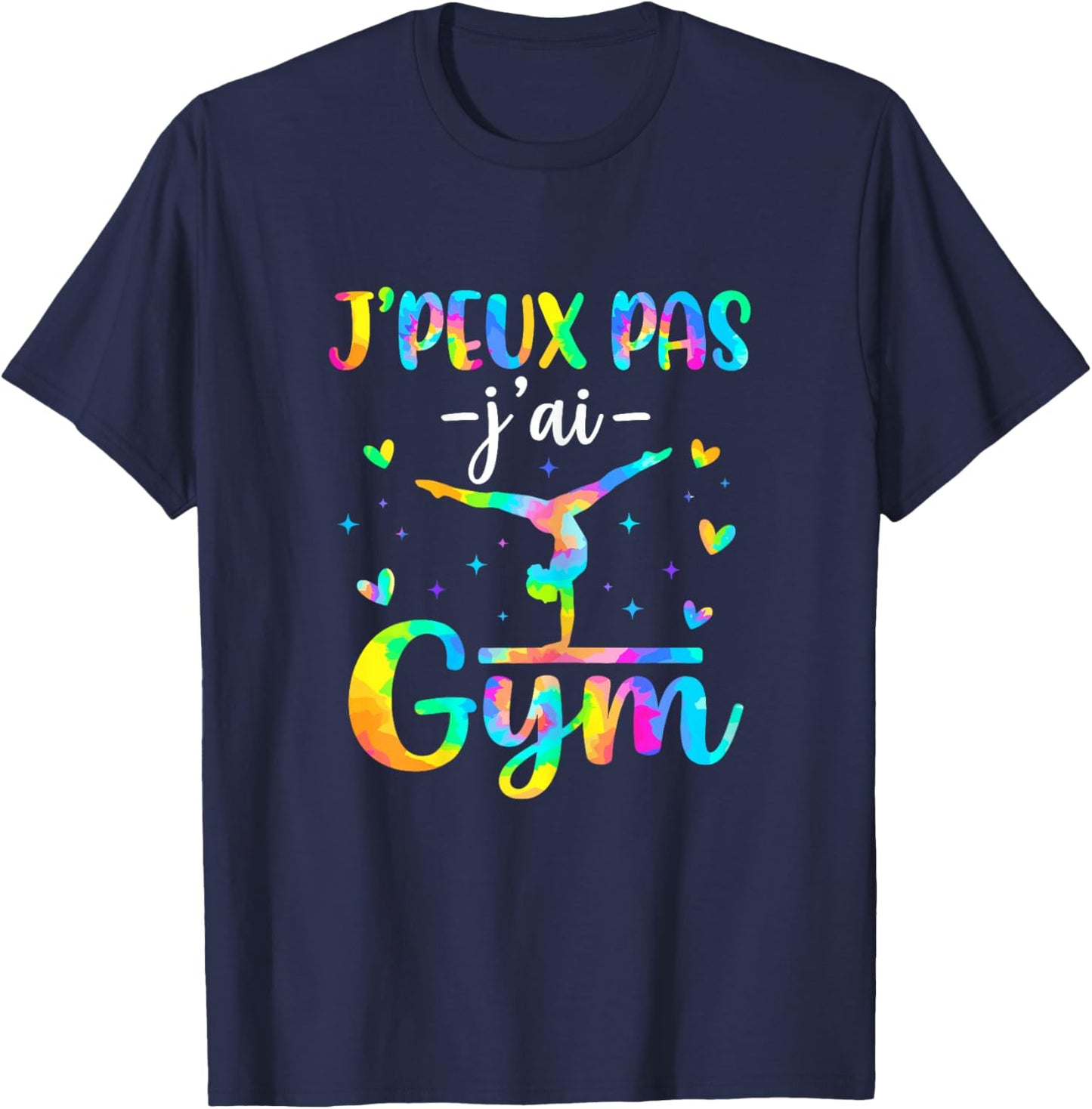 Je Peux Pas J'Ai Gym Fille Gymnastique Rythmique T-Shirt - T-Shirt | Navy