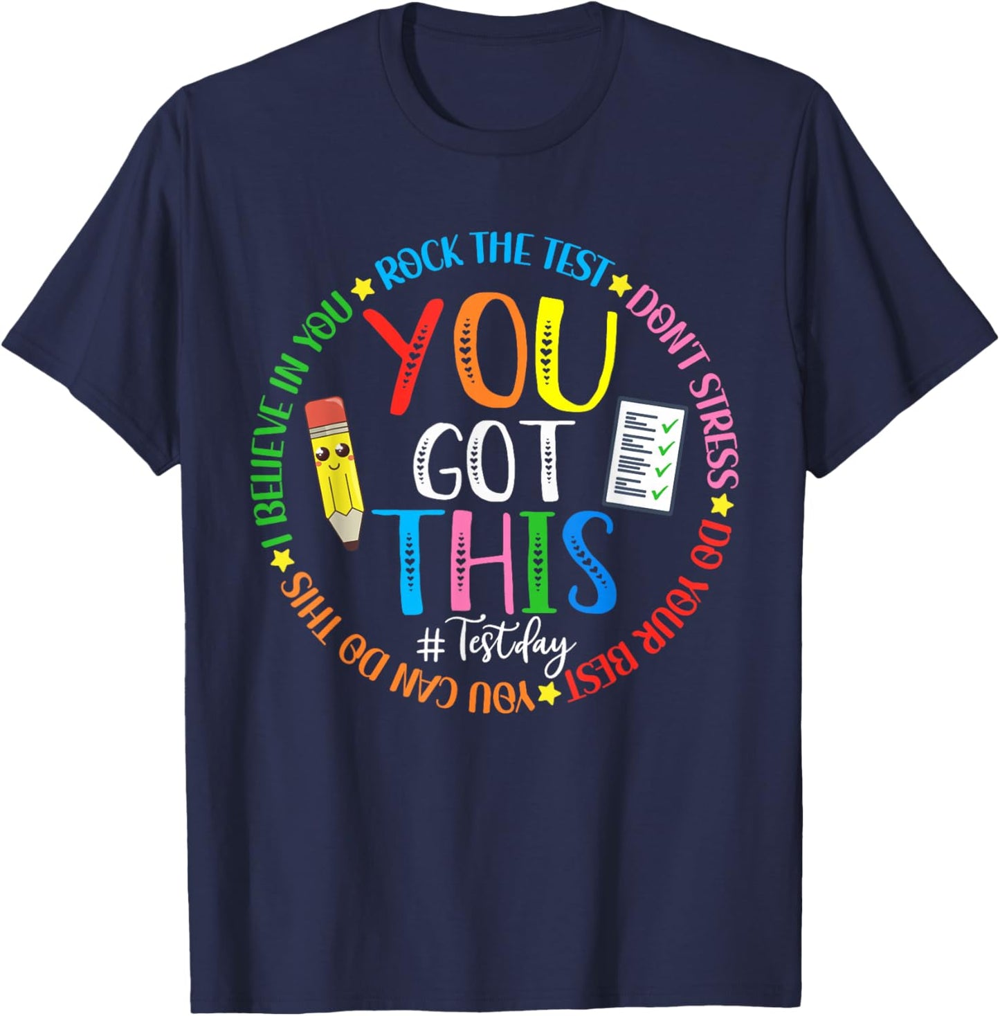 Test Day Rock The Test Teacher Testing Day You Got This T-Shirt - T-Shirt | Navy