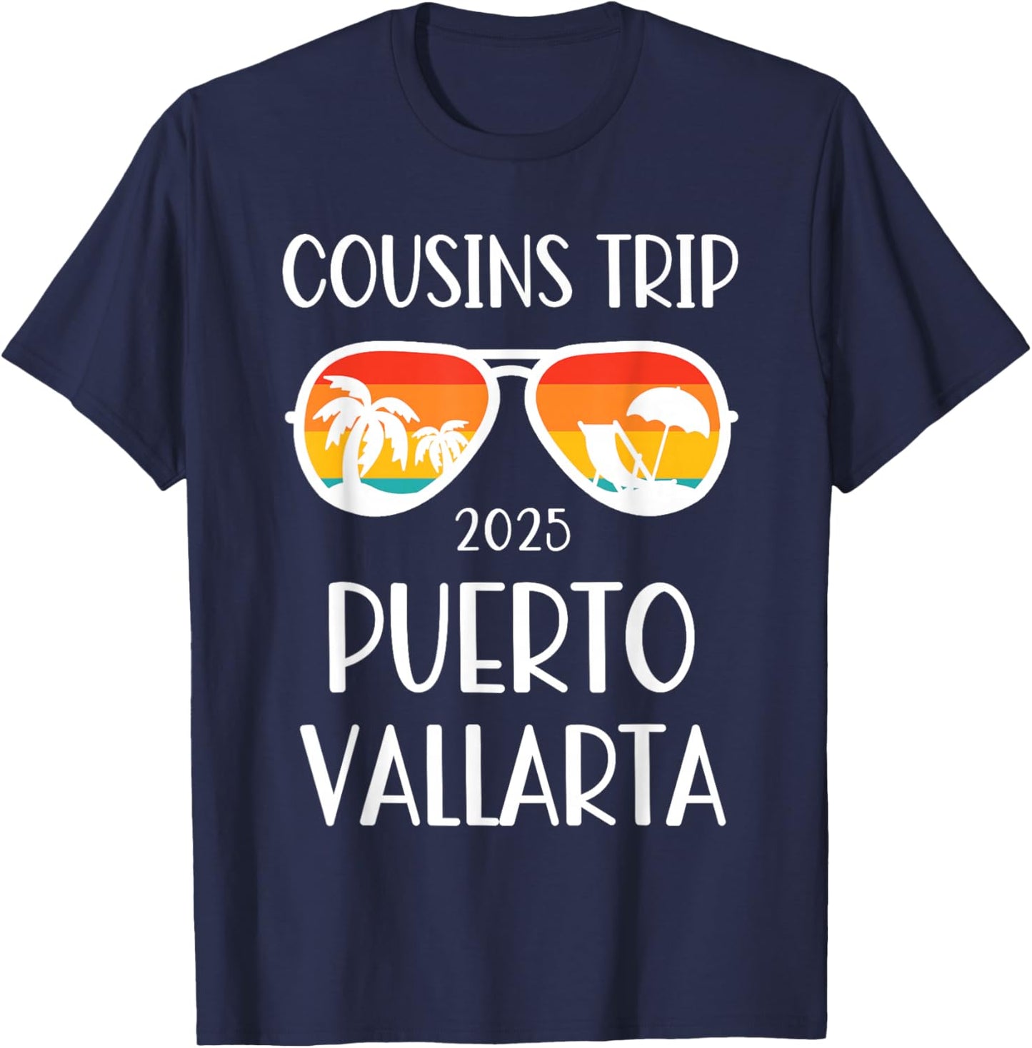 Cousins Trip Puerto Vallarta Mexico 2025 Weekend Family T-Shirt - T-Shirt | Navy