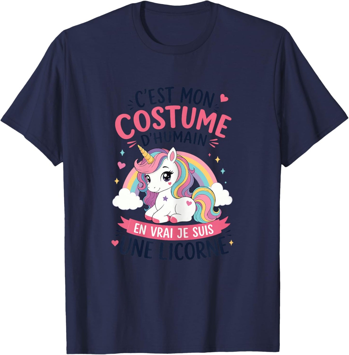 Licorne Costume d'Humain en Vrai Je suis Une Licorne T-Shirt - T-Shirt | Navy