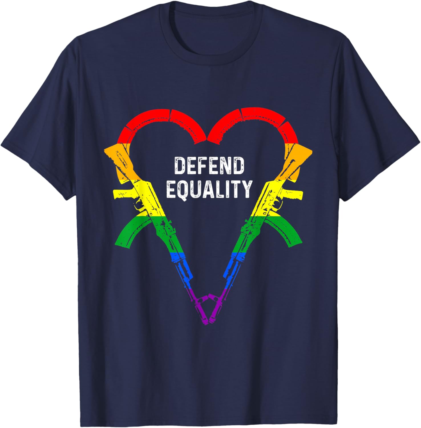 Defend Equality AK-47 Gay Gun Owner Rights LGBTQ Heart AK47 T-Shirt - T-Shirt | Navy