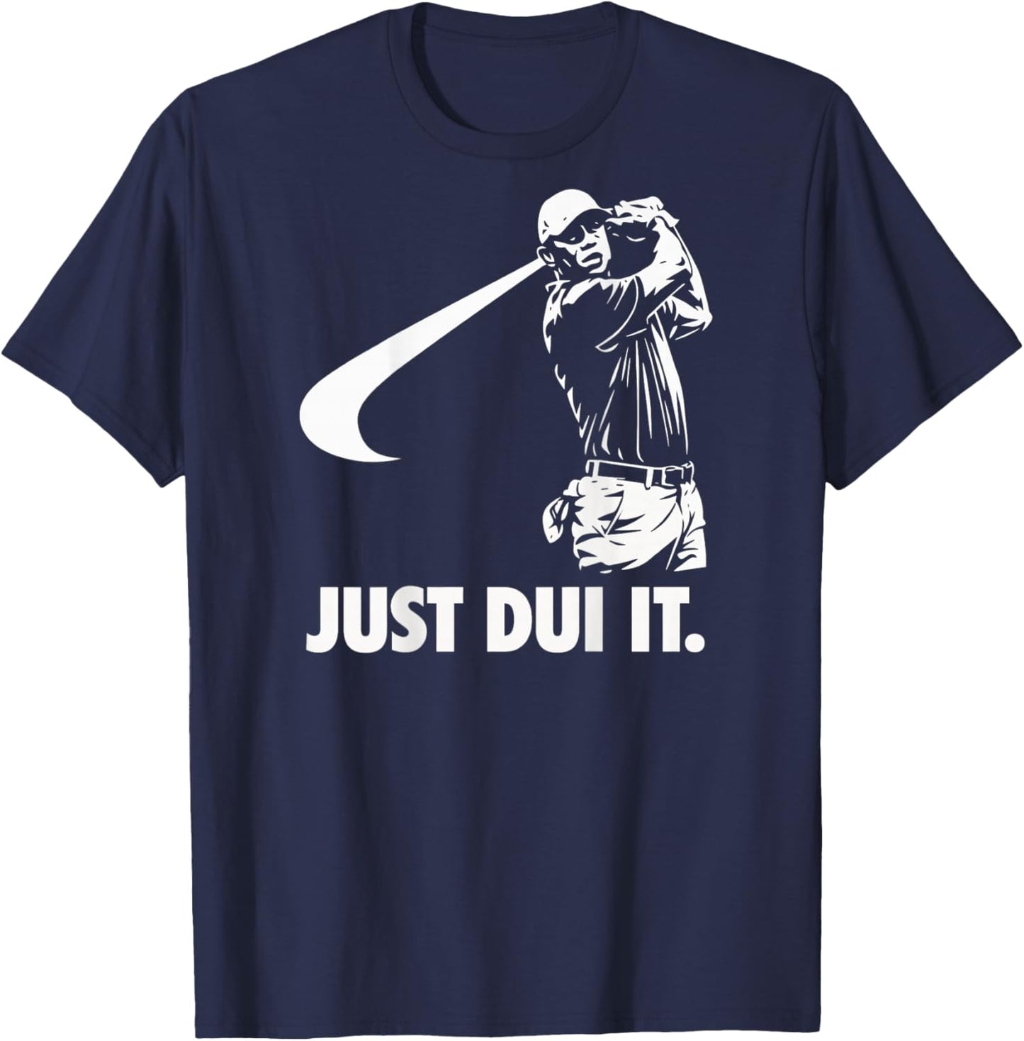 Just DUI It Funny Golf Swing Athletic T-Shirt - T-Shirt | Navy