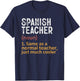 Spanish Teacher Definition Same As Normal Just Cooler T-Shirt - T-Shirt | Navy