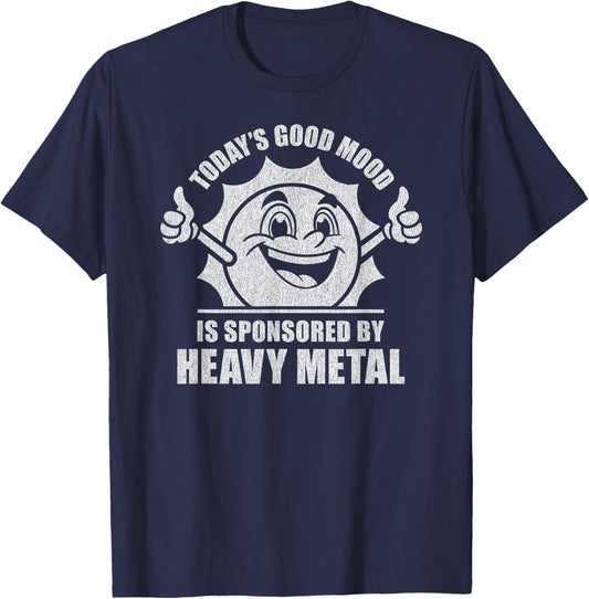 Funny Retro Vintage Today's Good Mood Heavy Metal T-Shirt - T-Shirt | Navy