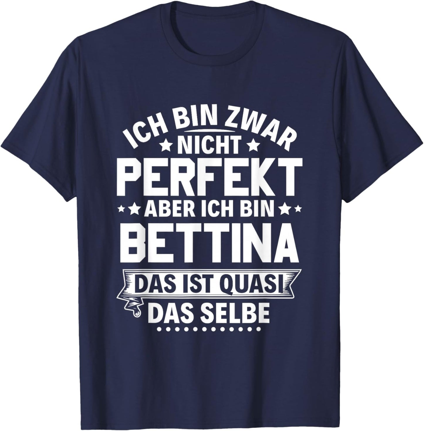 Name Beste Bettina T-Shirt - T-Shirt | Navy