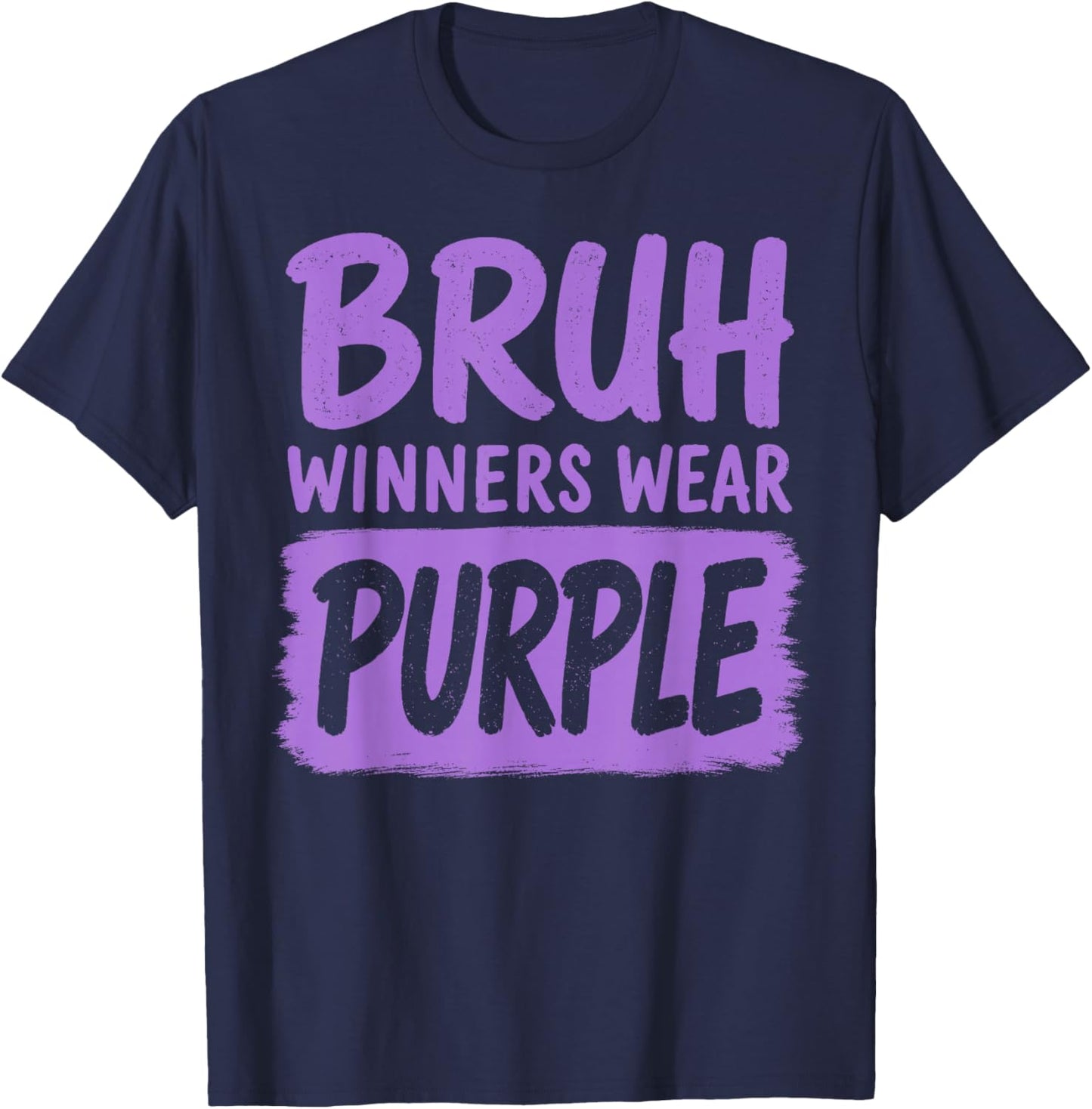 Bruh Winners Wear Purple Funny Teacher Kid Field Day Games T-Shirt - T-Shirt | Navy