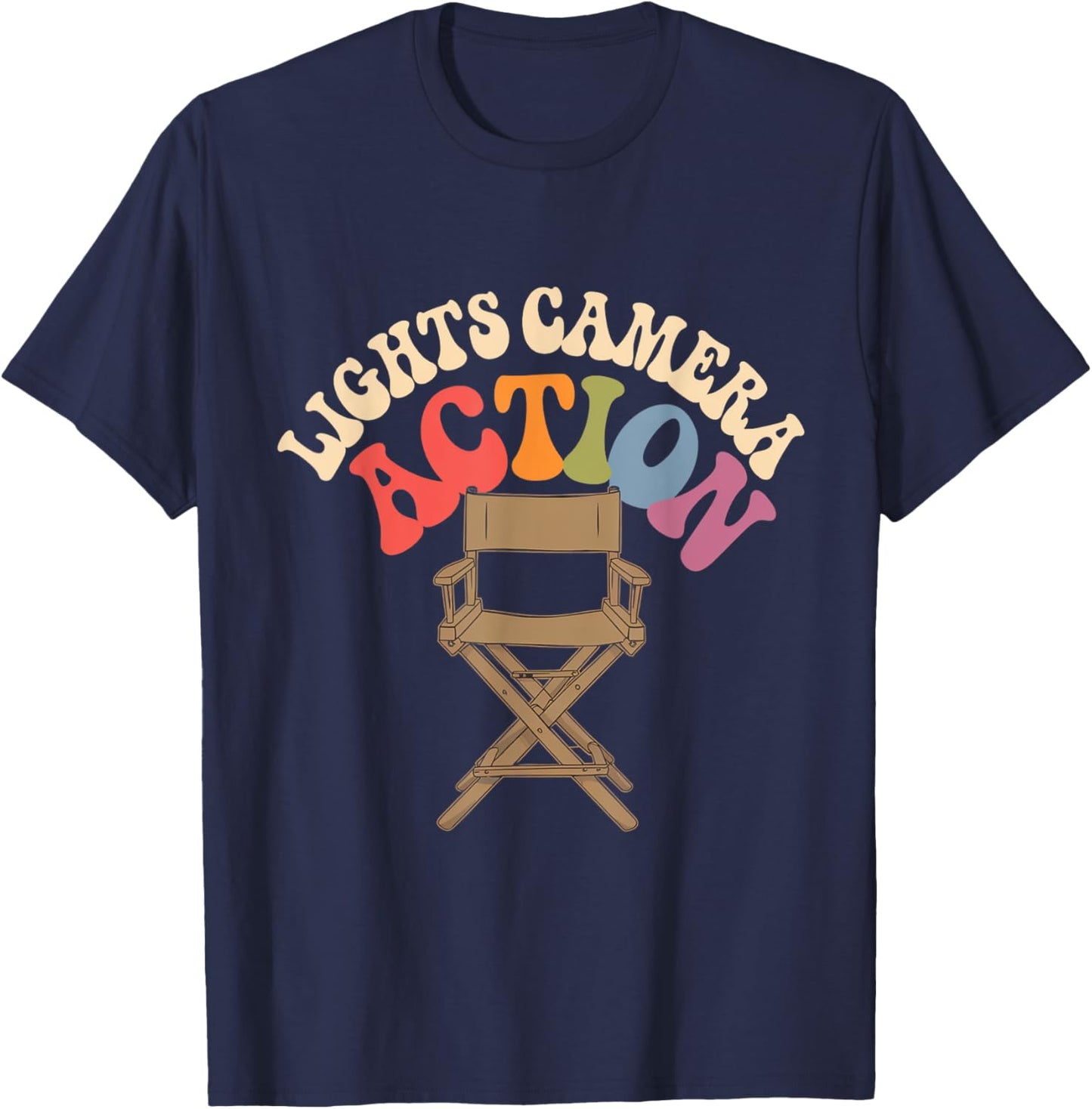 Director Film Crew Lights Camera Action Video Producer Quote T-Shirt - T-Shirt | Navy
