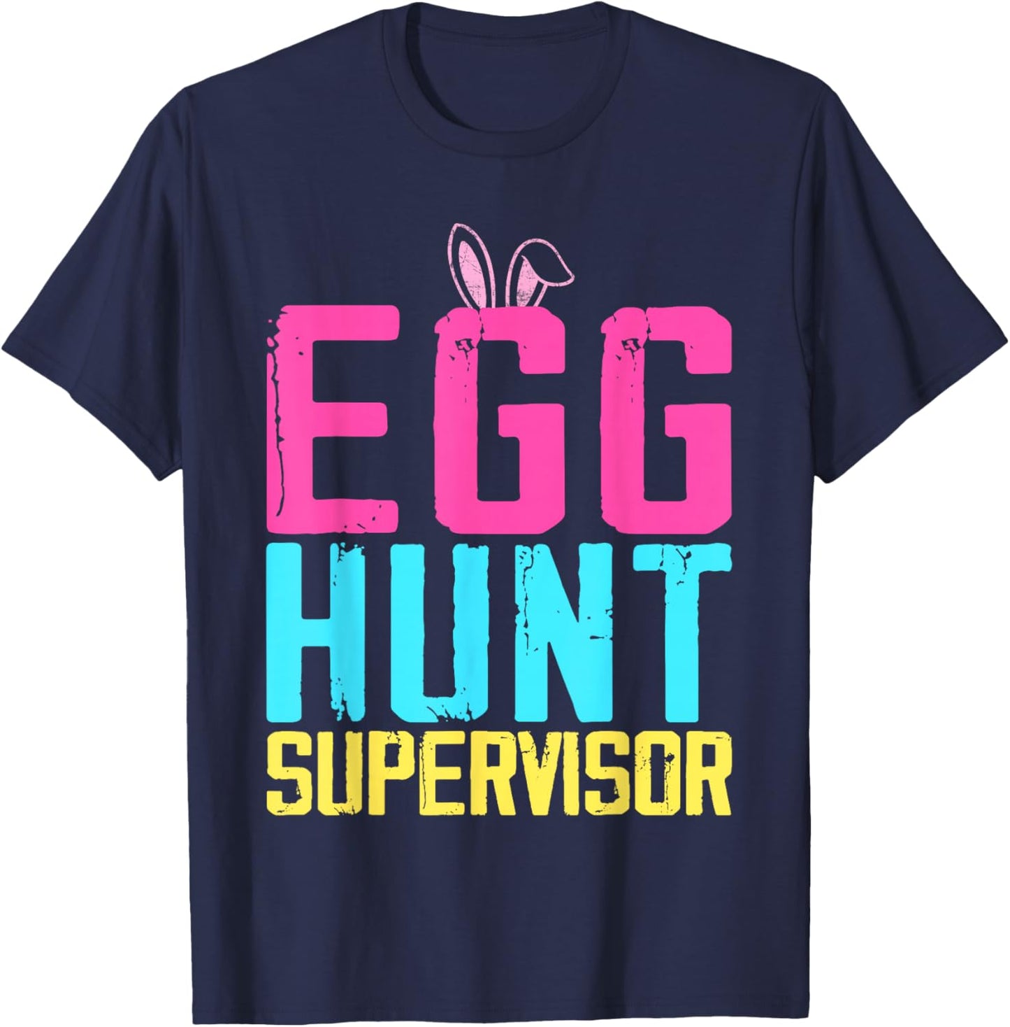 Easter egg hunt supervisor funny mom dad men women kids T-Shirt - T-Shirt | Navy