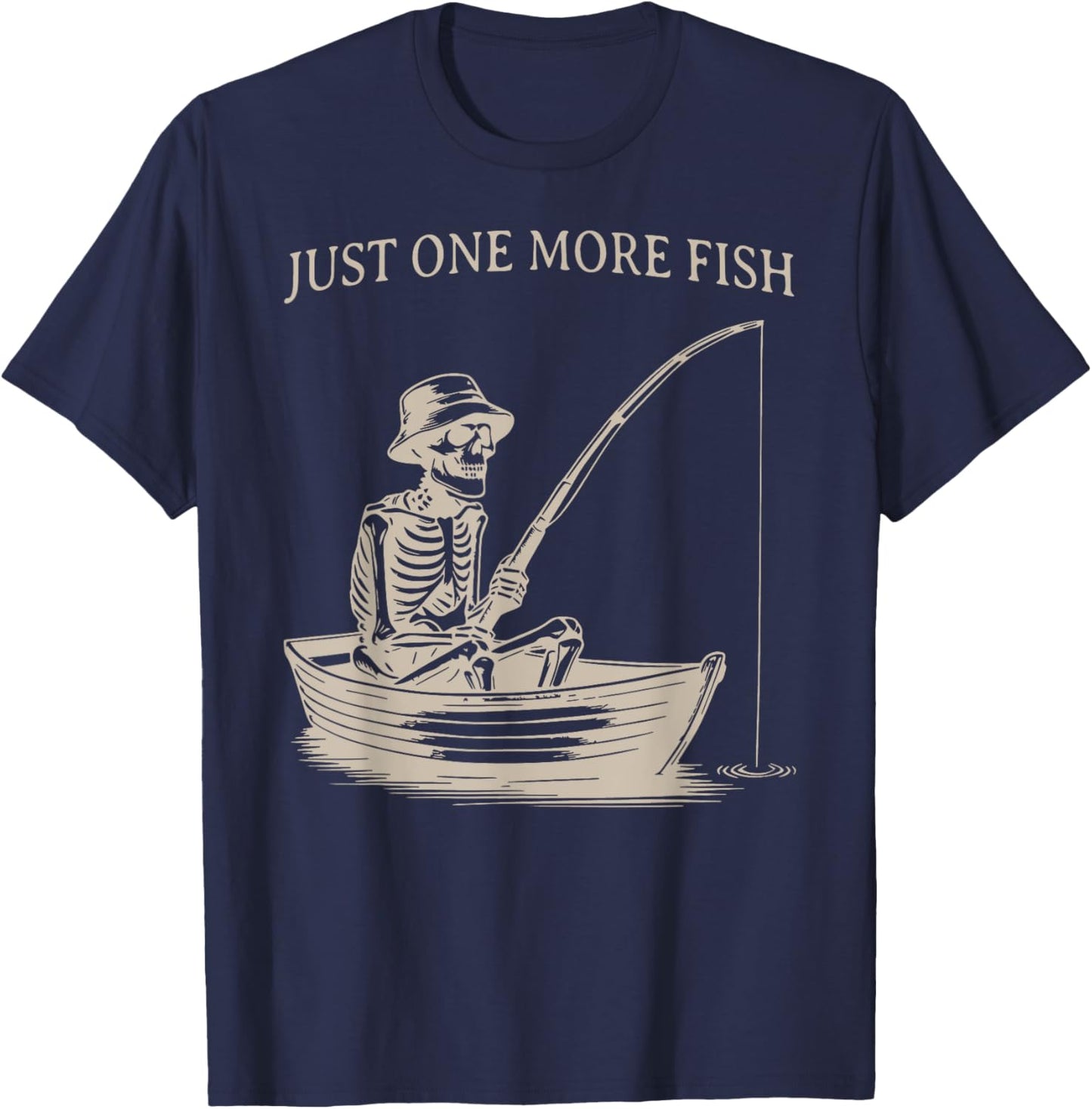 Funny Skeleton Fishing Just One More Fish Boating Humor T-Shirt - T-Shirt | Navy