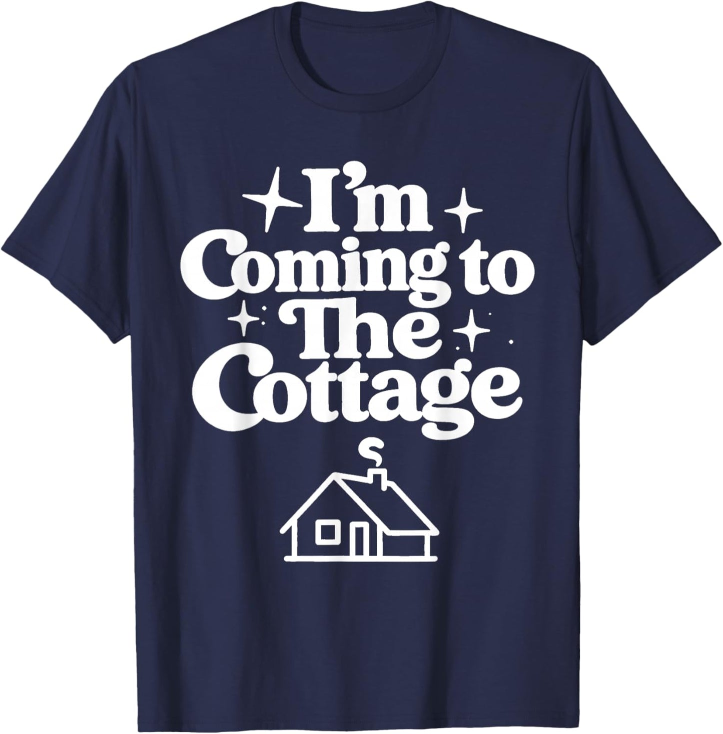 Romance Hockey Couple Meme I'm Coming to The Cottage Drôle T-Shirt - T-Shirt | Navy