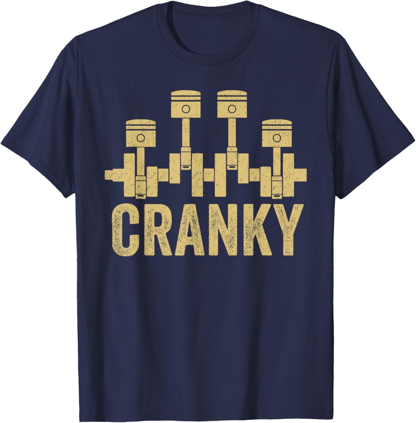 Cranky Car Engine Crankshaft Cars Lover Mechanics Father Day T-Shirt - T-Shirt | Navy