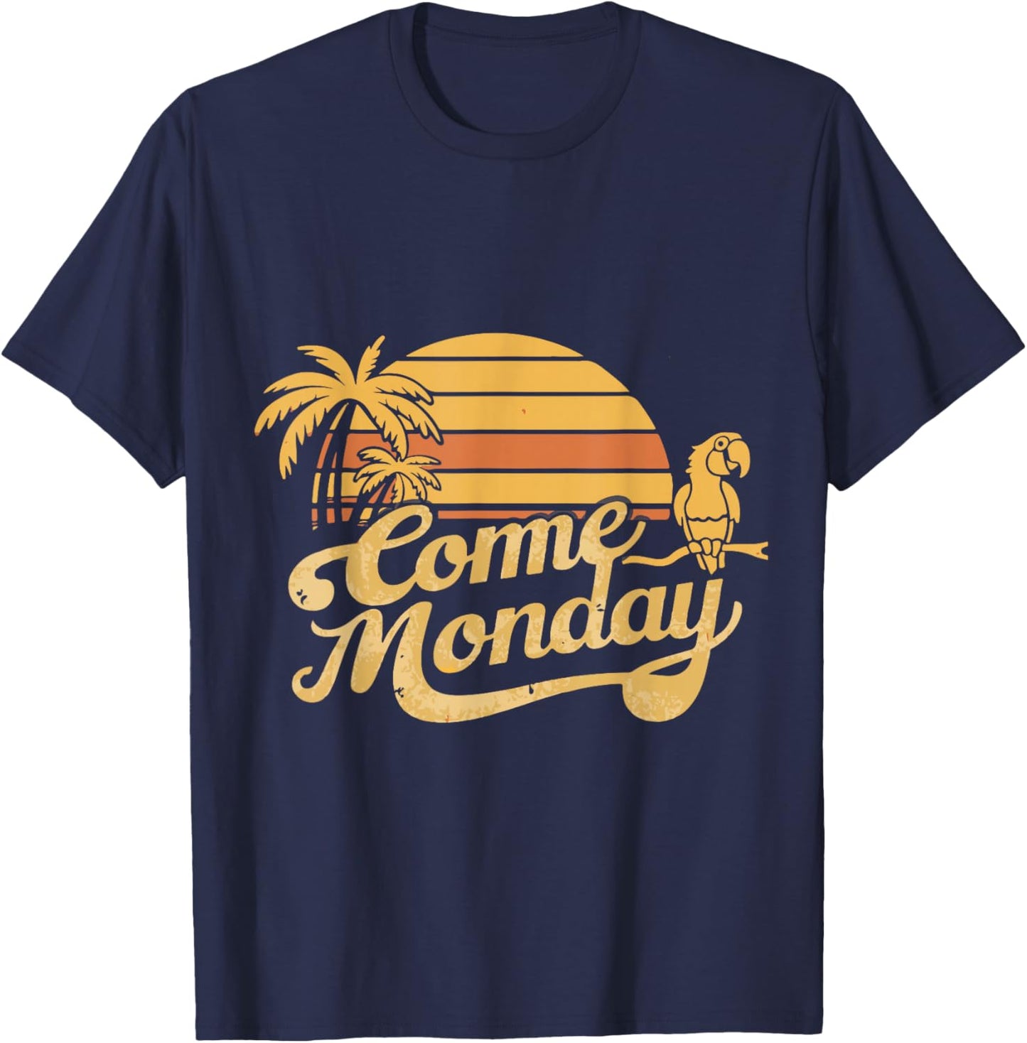 Come Monday T-Shirt - T-Shirt | Navy