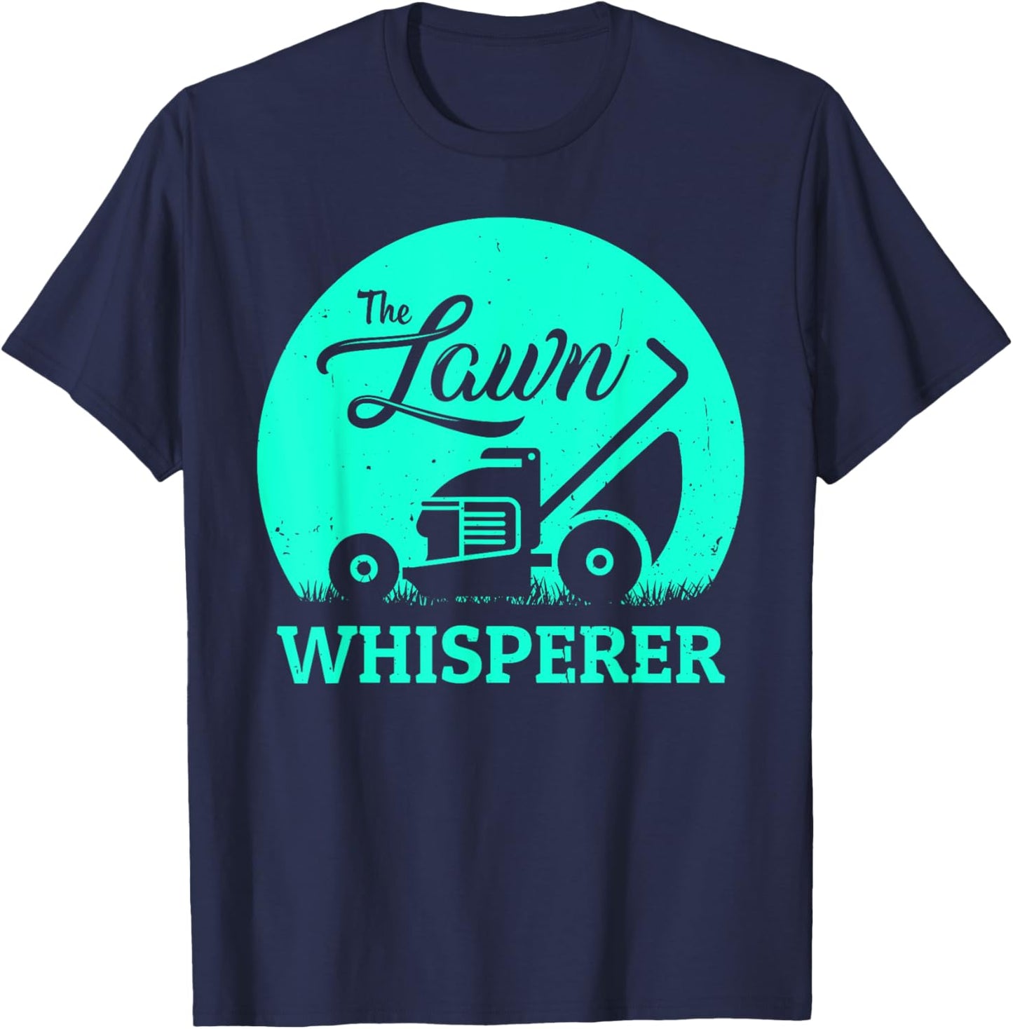 Lawn Whisperer Funny Gardener Lawn Mower Gag Outfit T-Shirt - T-Shirt | Navy