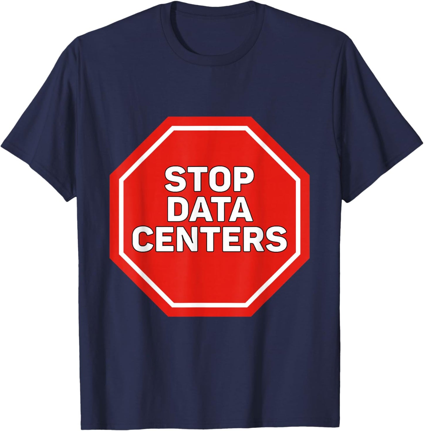 No Data Centers T-Shirt - T-Shirt | Navy